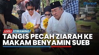 LIVE: Nyalon Jadi Bacagub Jakarta, Rano Karno Ziarah ke Makam Benyamin Sueb dan Aminah Cendrakasih