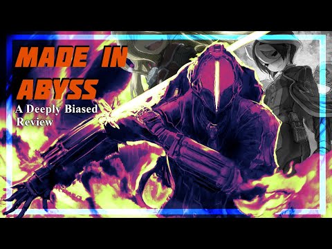 Made in Abyss - A Deeply Biased Review