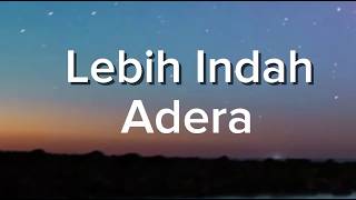 Download lagu Adera - Lebih Indah mp3
