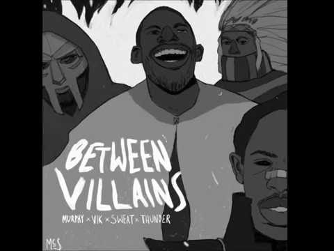 Captain Murphy - Between Villains Ft Viktor Vaughn(MF DOOM), Earl Sweatshirt, Thundercat