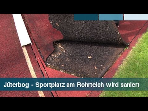 Jüterbog - Sportplatz am Rohrteich wird saniert