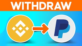How To Withdraw Money From Binance To Paypal (2023)