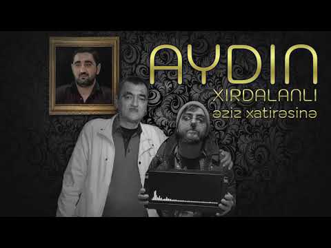XXXPERT FT. MAHİR CÜRƏT - AYDIN XIRDALANLI (edit version)