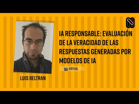 IA Responsable: Evaluación de la veracidad de las respuestas generadas por modelos de IA