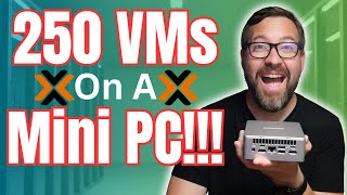 250 Virtual Machines on a Proxmox Mini PC