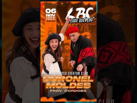 La LBC & Euge Quevedo 🔥 Coronel Moldes Córdoba - Jue-06-Nov 🪗 💯
