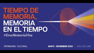 Ciclo ‘Tiempo de memoria, memoria en el tiempo’