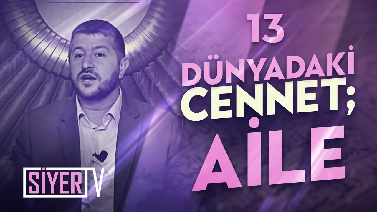 13. Dünyadaki Cennet; Aile episode artwork