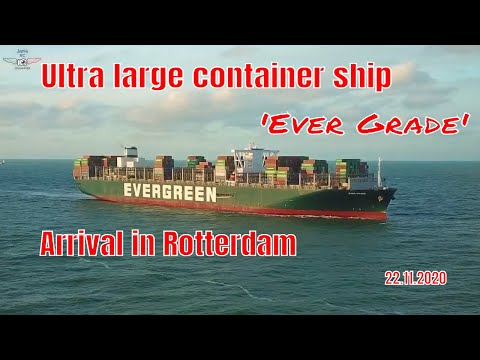 Ultra large container ship EVER GRADE entering Port of Rotterdam!