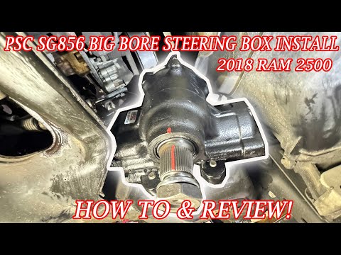 BIG BORE PSC SG856 Steering Gearbox for Dodge RAM 2500 Install Review