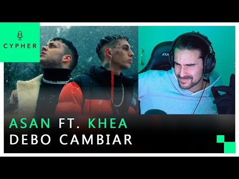 REACCIÓN a ASAN - Debo Cambiar ft. KHEA (Official Video)