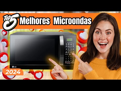 🏆TOP 5 MELHORES MICROONDAS DE 2024 ✅ QUAL O MELHOR MICROONDAS - MELHOR MICROONDAS 2024