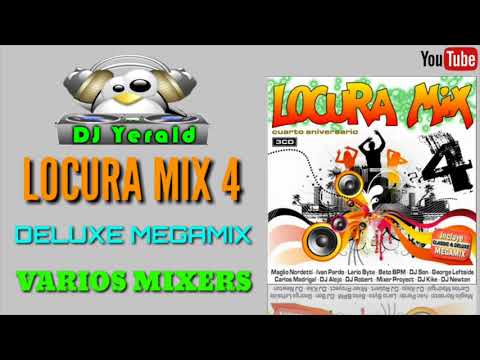 LOCURA MIX 4 - Deluxe Megamix