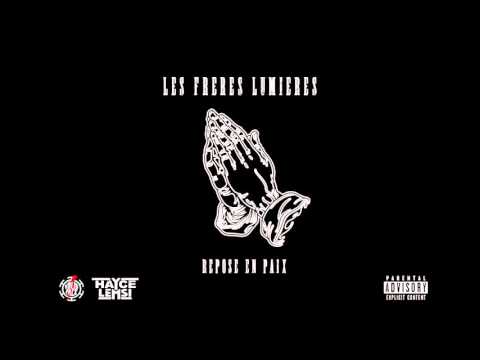 Les Frères Lumières - Repose en Paix (Son Officiel)