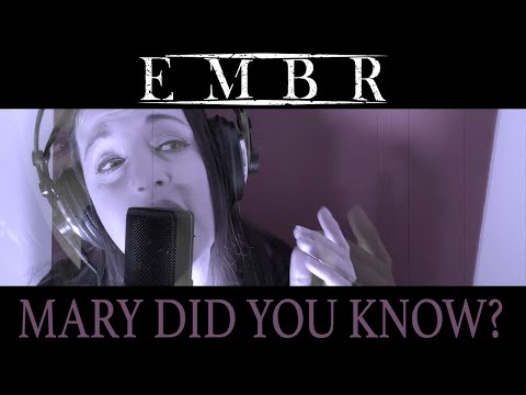 Mary Did You Know? Christmas Cover | EMBR