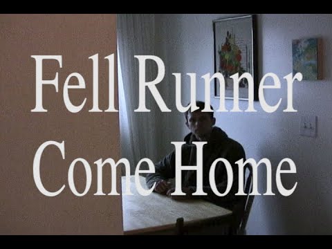 Fell Runner - Come Home (Official Video)