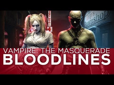 Vampire: The Masquerade - Bloodlines | Troika Games Retrospective 3/3
