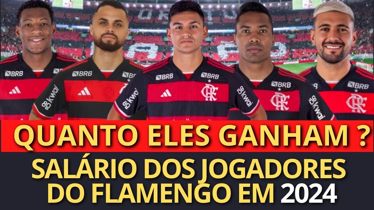 SALÁRIO DOS JOGADORES DO FLAMENGO ATUALIZADO (CARLOS ALCARAZ, MICHAEL, ALEX SANDRO, GONZALO PLATA)