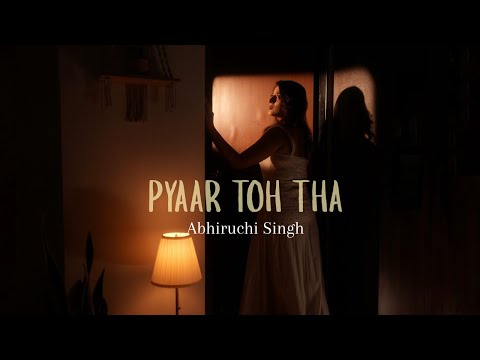 Pyaar Toh Tha - Abhiruchi Singh | Garvit Soni | Rahul Shah | Jayvijay Sachan