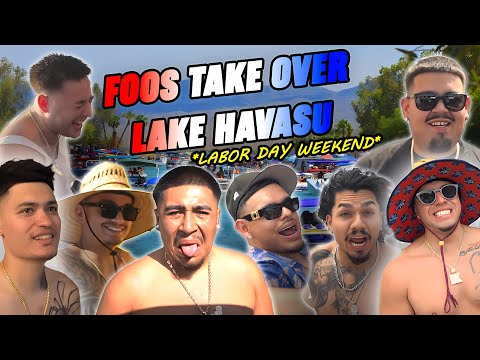 FOOS TAKE OVER LAKE HAVASU !!