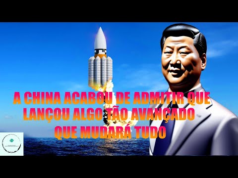 A CHINA ACABOU DE ADMITIR QUE LANÇOU ALGO TÃO AVANÇADO QUE MUDARÁ TUDO!!!