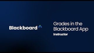 Grades in the Blackboard App for Instructors
