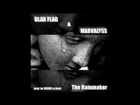 BLAK FLAG & MARVALYSS - The Rainmaker