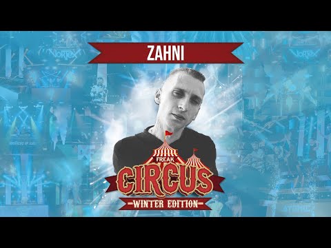 ZAHNI LIVE | FREAKCIRCUS WINTER EDITION 2022 | by HouseKaspeR & Atomic Bass