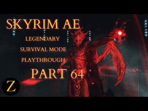 Skyrim Anniversary Edition / Legendary Difficulty Survival Mode Part 64 - You're The Lord Of Nothing