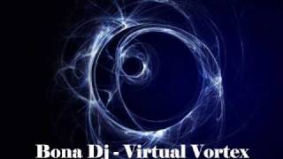 Bona Dj - Virtual Vortex