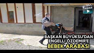 Başkan Büyüksu'dan Engelli Özdemir'e Bebek Arabasi