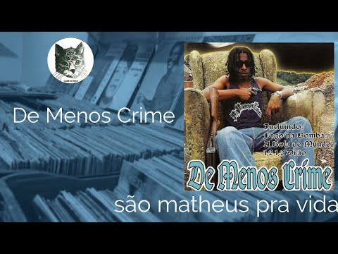 De Menos Crime - São Matheus pra vida | ALBUM REVIEW