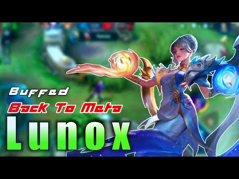 Buffed Lunox Is Back To Meta | Lunox Gameplay | Rotation | Build | Mobile Legends