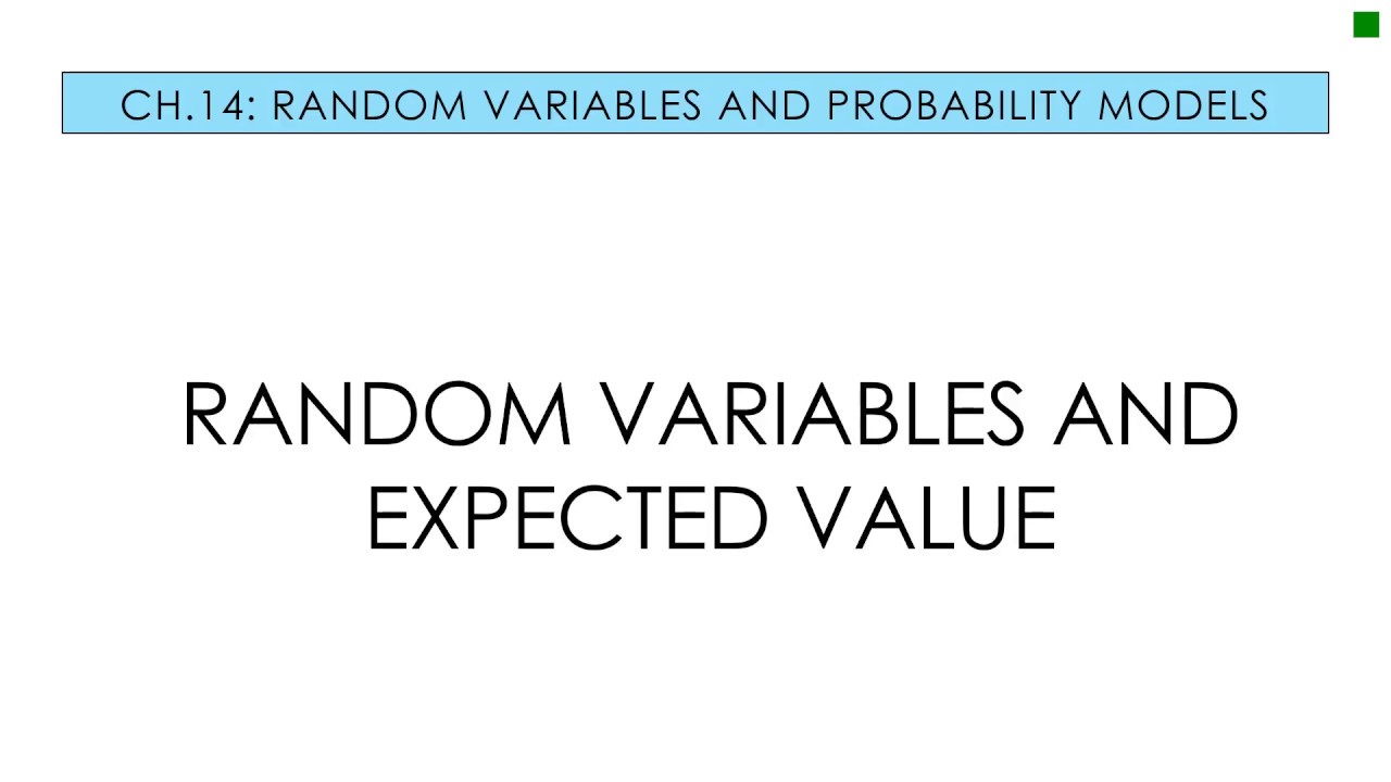 Applied Stats 14.1 Random Variables and Expected Value