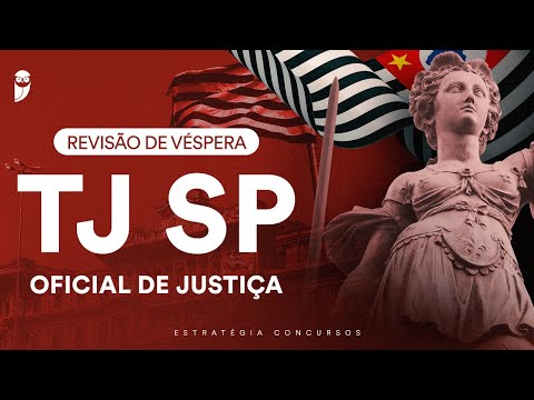 Revisão de  Véspera TJ SP - Oficial de Justiça