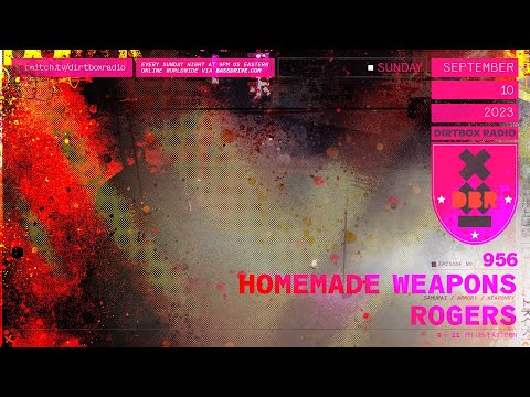 Dirtbox Radio #956 (2/2): Homemade Weapons - 2023/09/10 - Dark & Heavy Drum & Bass