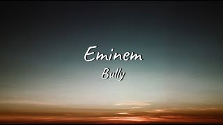 Eminem - Bully (Ja Rule &amp; Benzino Diss) | Lyrics