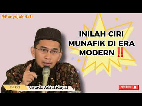 Inilah Ciri Munafik Di Era Modern |Ustadz Adi Hidayat|