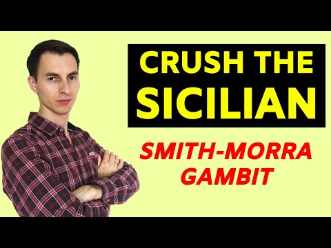 Your opponent will RUN AWAY! | Smith-Morra Gambit, Sicilian Defense Theory, Traps