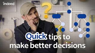 Stop Overthinking: How to Fix Your Decision Making Skills | Indeed