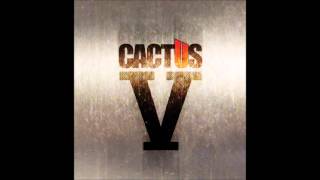 Cactus - Muscle And Soul.