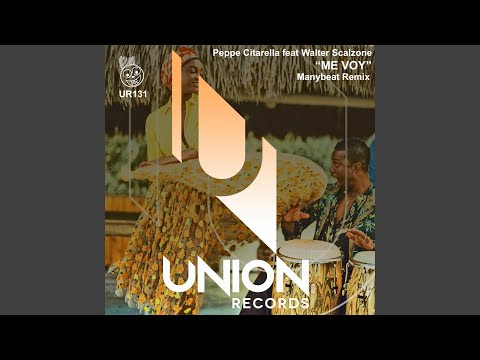 Me Voy (feat. Walter Scalzone) (Manybeat Remix)