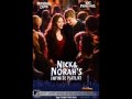 Nick and Norah`s Infinite Playlist=The Real Tuesday Weld Last words