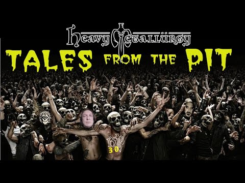 Heavy Metallurgy Presents: Episode #30 - Tales From the Pit w/ Jurgen Aumann
