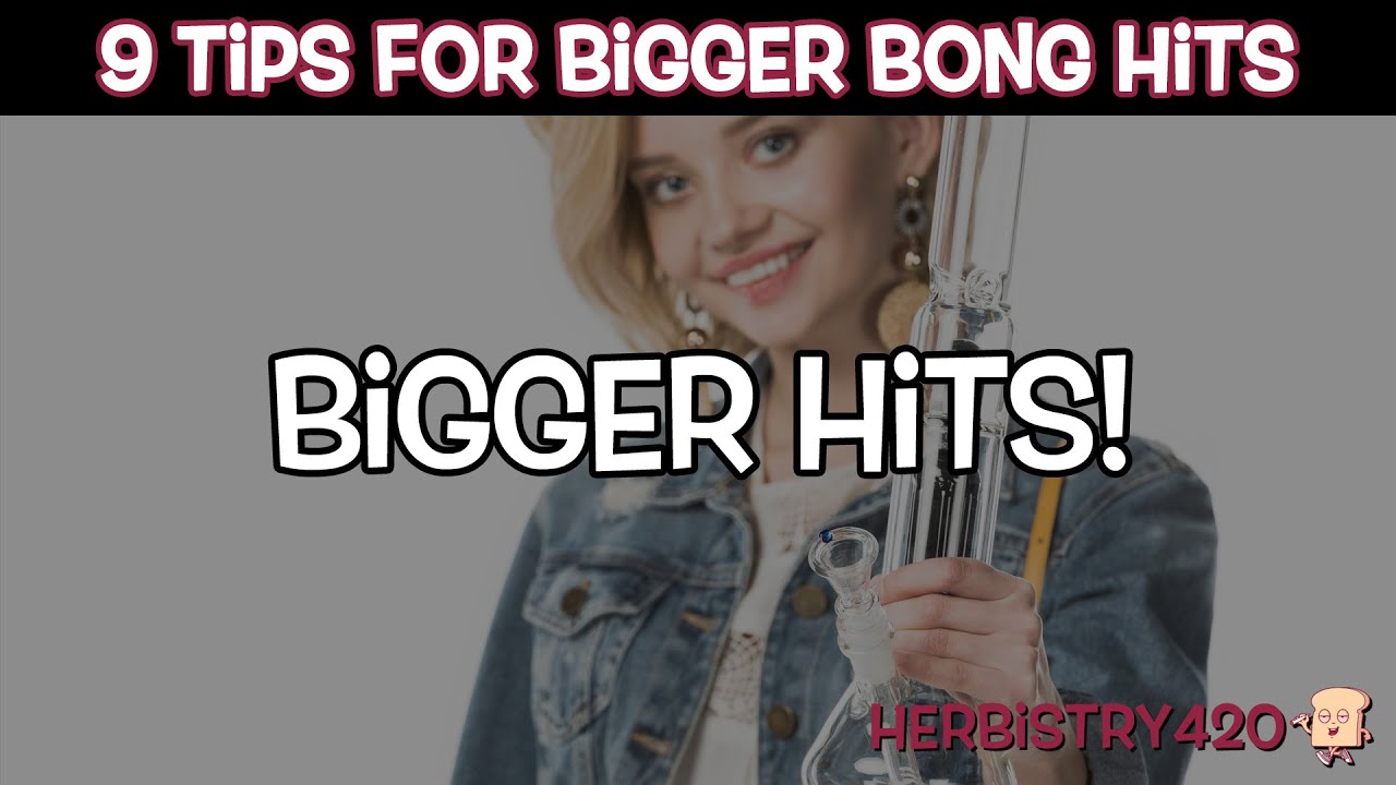 Tips for Bigger Bong Hits: 9 Proven Techniques