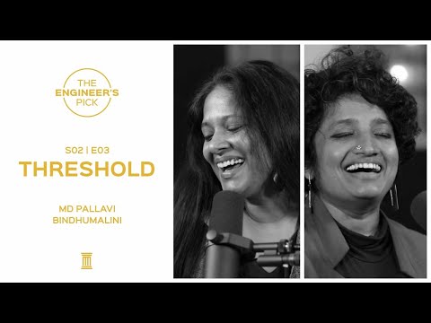 Threshold (LIVE) | MD Pallavi | Bindhumalini | The Engineer's Pick | S02E03 | LIVE