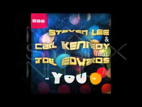 Steven Lee and Carl Kennedy feat Joel Edwards You ( Nyx Syrinx Nelio Remix )