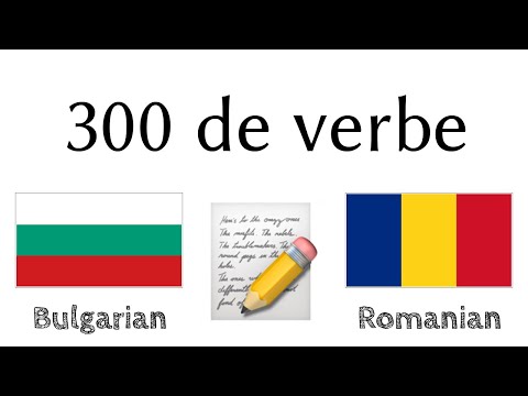 300 de verbe + Citirea și ascultarea: - Bulgară + Română - (Vorbitor nativ)