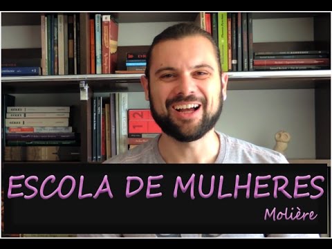 Escola de Mulheres - Molière