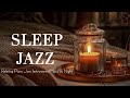 Sleep Midnight Jazz Music ~ Relaxing Ethereal Jazz Night Music ~ Calm Instrumental Background Music